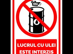 Semn pentru lucrul cu ulei este interzis